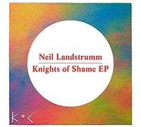 Landstrumm, Neil - Knights of Shame