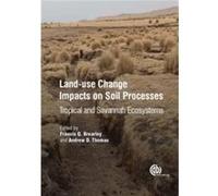 LandUse Change Impacts on Soil Processes Inconnu (Auteur)