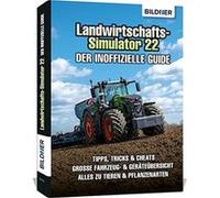 Landwirtschaftssimulator 22 - Der inoffizielle Guide | Andreas Zintzsch Andreas Zintzsch (Auteur)