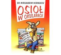 L'âne à lunettes ou comment voir clair - Mirsakarim Norbekov (Ratgeber auf Polnisch)