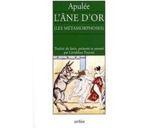 L'Âne d'or -Les métamorphoses Apulée (Auteur)