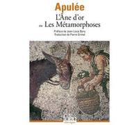 L'Âne d'or ou Les Métamorphoses Apulée (Auteur), Jean-Louis Bory (Préface), Pierre Grimal (Traduction)