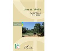 L'âne et l'abeille: Enigmes et comptines kabyles Bilingue berbère-français
