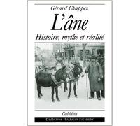 L'âne, histoire, mythe et réalité
