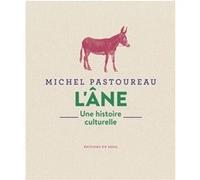L'Âne Michel Pastoureau (Auteur)