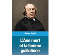 L'Âne mort et la femme guillotinée