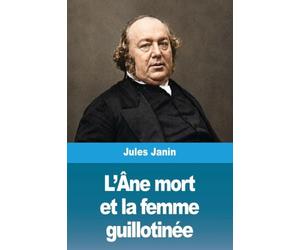 L'Âne mort et la femme guillotinée