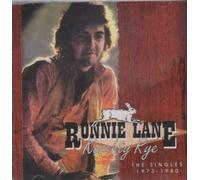 Lane, Ronnie - Kuschty Rye: The Singles 1973-1980