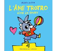 L'âne Trotro aime le sport