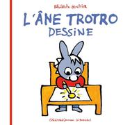 Bénédicte Guettier – L'âne Trotro dessine – Gallimard Jeunesse – Cartonné
