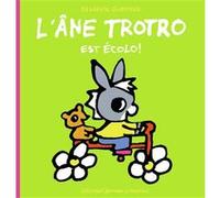 L'âne Trotro est écolo ! Bénédicte Guettier (Auteur)