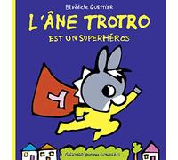 L'ANE TROTRO EST UN SUPER HEROS