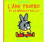 L'ANE TROTRO ET LE BRACELET DE LILI