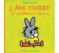 L'ANE TROTRO ET LE BRACELET DE LILI