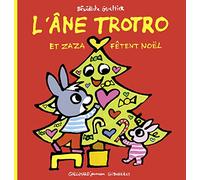 L'ANE TROTRO ET ZAZA FETENT NOEL