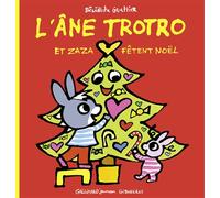 L'ANE TROTRO ET ZAZA FETENT NOEL