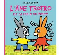 L'ANE TROTRO ET LA MAIN DE NANA