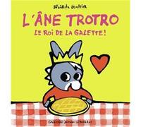 L'âne Trotro, le roi de la galette