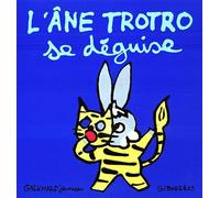 L'ANE TROTRO SE DEGUISE
