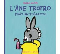 L'ane Trotro Tome 11 - L'âne Trotro Fait Sa Toilette