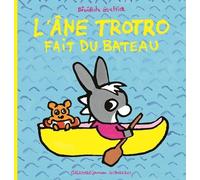 L'ane Trotro Tome 14 - L'âne Trotro Fait Du Bateau