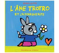 L'ane Trotro Tome 17 - L'âne Trotro Et La Marguerite