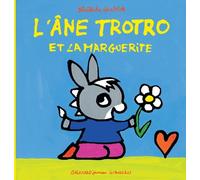 L'ane Trotro Tome 17 - L'âne Trotro Et La Marguerite
