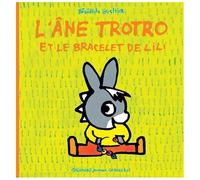L'ane Trotro Tome 18 - L'âne Trotro Et Le Bracelet De Lili