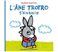 L'ane Trotro Tome 22 - L'âne Trotro S'ennuie