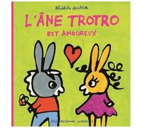 L'ane Trotro Tome 7 - L'âne Trotro Est Amoureux