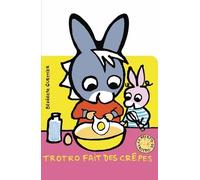 L'ane Trotro - Trotro Fait Des Crêpes
