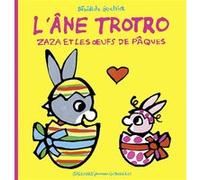 Bénédicte Guettier – Zaza et les œufs de Pâques – Éveil dès la naissance – Cartonné
