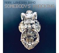 Lanegan Mark Band - Somebody's Knocking