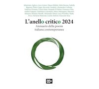 L'anello critico 2024. Annuario della poesia italiana contemporanea