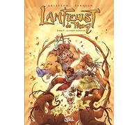 Christophe Arleston – Lanfeust de Troy Tome 9 : La Forêt noiseuse – Cartonné – Soleil