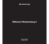 Lang Bernhard - Differenz / Wiederholung 2