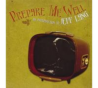 Lang, Jeff - Prepare Me Well
