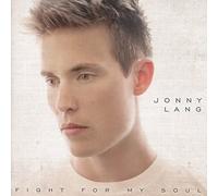 Lang, Jonny - Fight for My Soul [Import]
