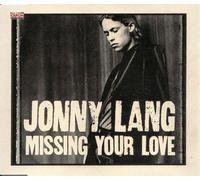 Lang,Jonny - Missing Your Love [Import]