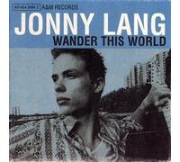 Lang, Jonny - Wander This World by Lang, Jonny (1998) Audio CD