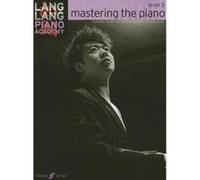 Lang Lang Piano Academy : Mastering the piano level 5 --- Piano
