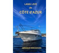 Lang Leve de Cote d'Azur: Wel en wee van een hotelier in Cannes