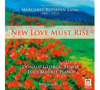 Lang Margaret Ruthven - New Love Must Rise [Import]