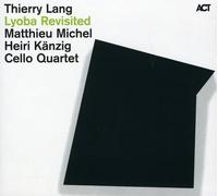 Lang, Thierry - Lyoba Revisited