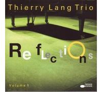 Lang,Thierry Trio - Reflections Volume 1 [Import]