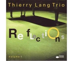 Lang,Thierry Trio - Reflections Volume 1 [Import]
