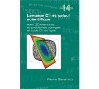 Langage C Et Calcul Scientifique - Pierre Saramito - College Publishing Limited - Livre en Français - Paperback Pierre SaramitoPierre Saramito (Auteur)