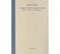 Langage de l'enfant, langage du peuple: Qu'est-ce que la "vie du langage" ?
