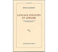 Langage enfantin et aphasie Roman Jakobson (Auteur)