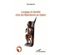 Langage Et Identité Chez Les Ndambomo Du Gabon